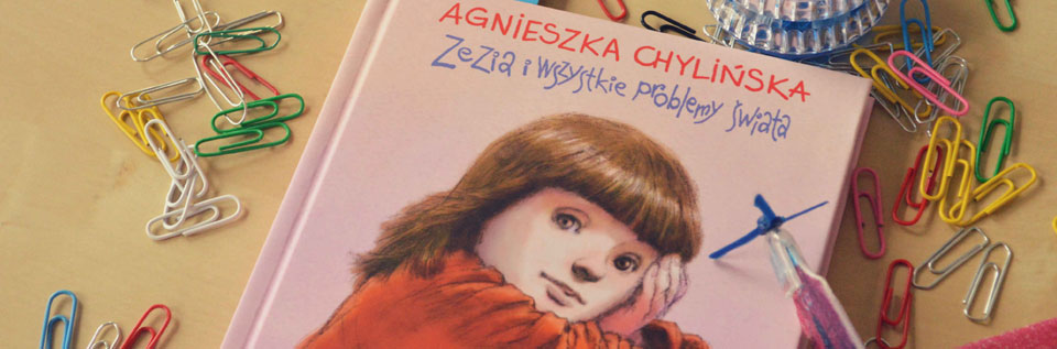 Zezia i wszystkie problemy świata, Agnieszka Chylińska