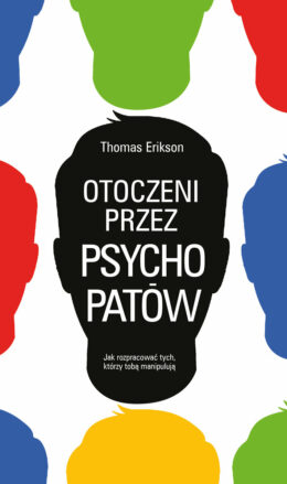 Thomas Erikson otoczeni przez psychopatów