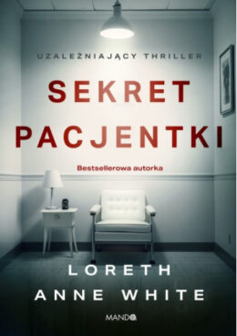 sekret pacjentki loreth anne white